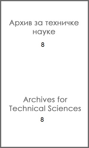 					View No. 8 (2013): Архив за техничке науке // Archives for Technical Sciences
				