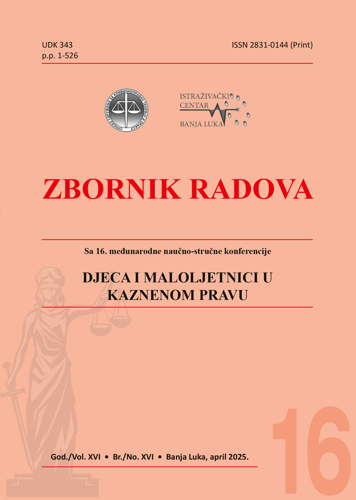View Vol. 16 No. 16 (2025): ZBORNIK RADOVA CENTRA ZA EDUKACIJU SUDIJA I TUŽILACA REPUBLIKE SRPSKE