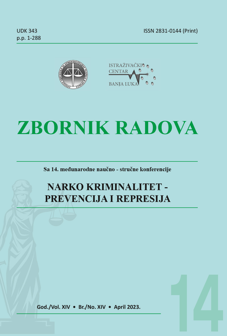 					View Vol. 14 No. 14 (2023): ZBORNIK RADOVA CENTRA ZA EDUKACIJU SUDIJA I TUŽILACA REPUBLIKE SRPSKE
				
